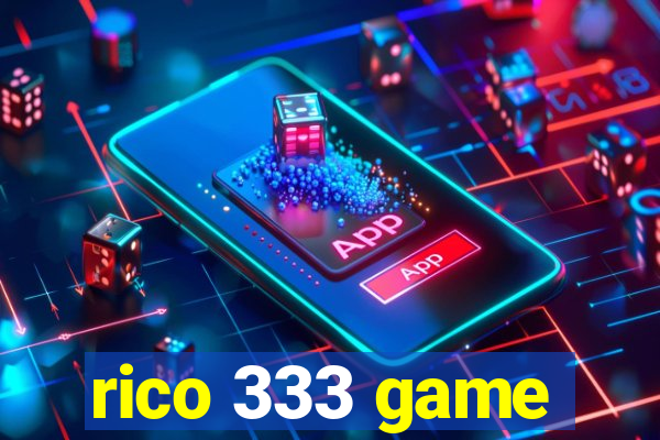 rico 333 game